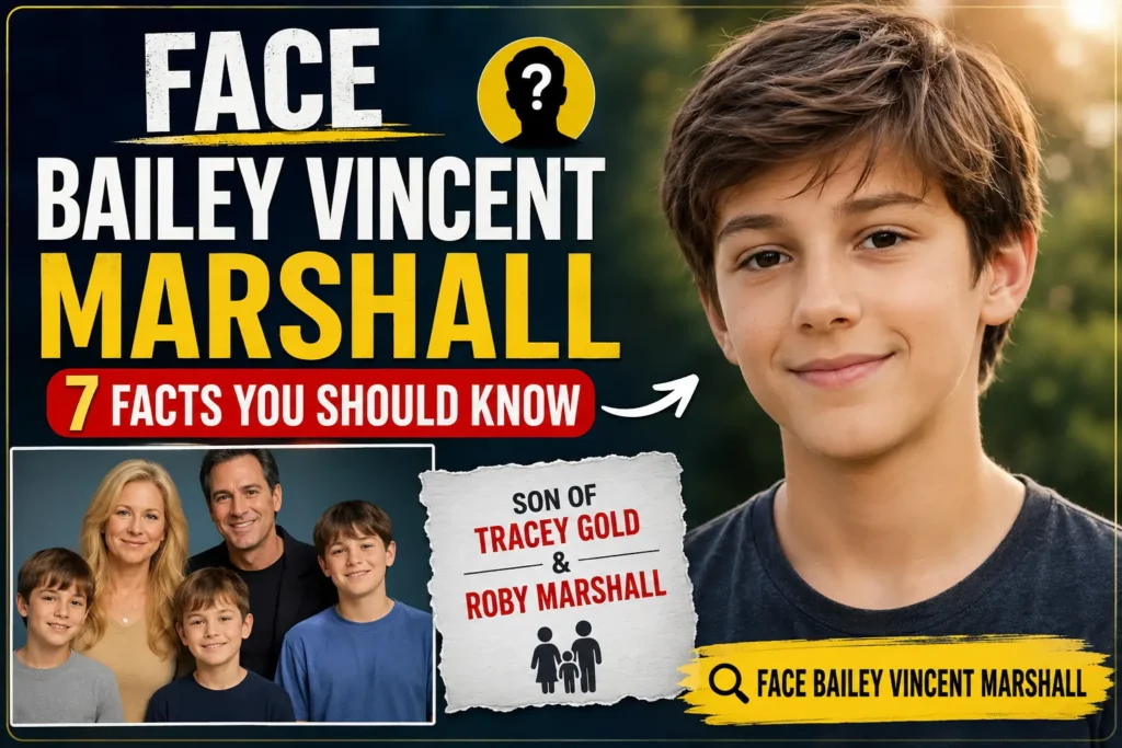 7 Simple Facts About Face Bailey Vincent Marshall in 2026 face bailey vincent marshall